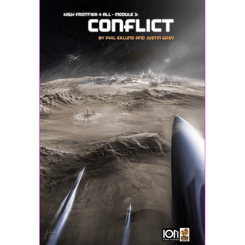 High Frontier 4 All: Module 3: Conflict