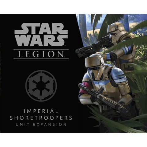 Box art for Fantasy Flight Games' Star Wars: Legion – Imperial Shoretroopers Unit Expansion shows armed Shoretrooper miniatures in tropical scenery, with the Star Wars: Legion and Imperial logos featured prominently.