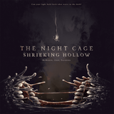 A dark, ominous image from Smirk & Laughter Games’ The Night Cage Bundle shows a glowing figure descending into a pit of skeletal claws. The text reads: Shrieking Hollow by McMahon, Chan, and Saunders.