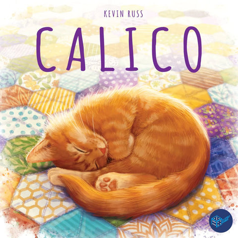 A ginger tabby cat naps on a colorful patchwork quilt of hexagons. Above, "Calico Kickstarter Edition" by Alderac Entertainment Group appears in bold purple letters, with Kevin Russ’s name written smaller above the title.