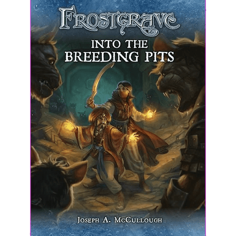 Frostgrave: Into the Breeding Pits (Paperback)