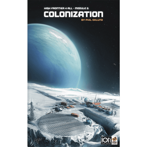 High Frontier 4 All: Module 2: Colonization