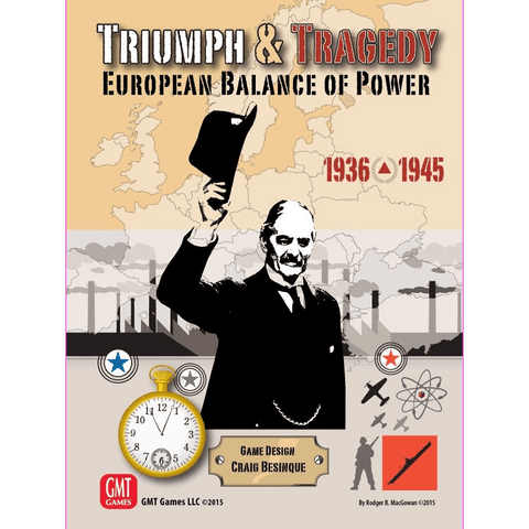 Triumph & Tragedy: European Balance of Power 1936-1945 (Third Printing)